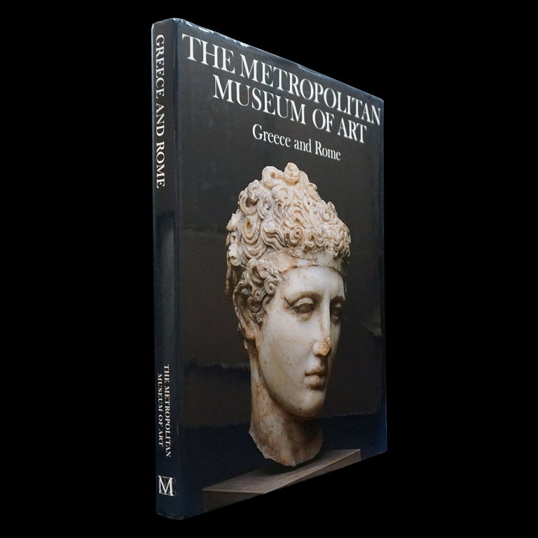 Item #6142] The Metropolitan Museum of Art: Greece and Rome. Joan R. Mertens, Metropolitan...