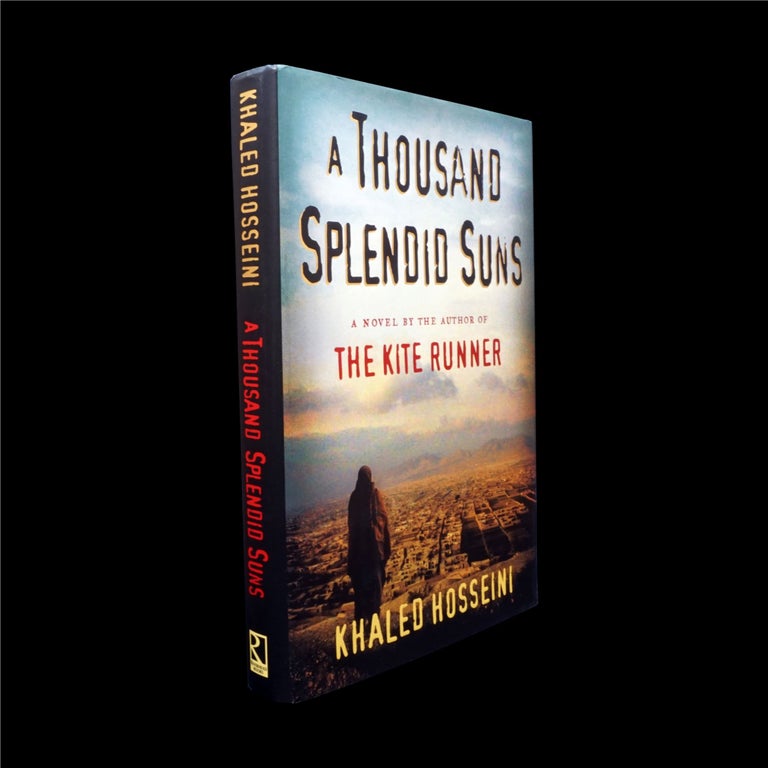 Item #6180] A Thousand Splendid Suns. Khaled Hosseini