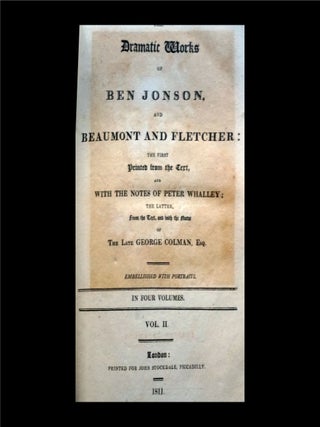The Dramatic Works of Ben Jonson, and Beaumont & Fletcher (Four Volumes)