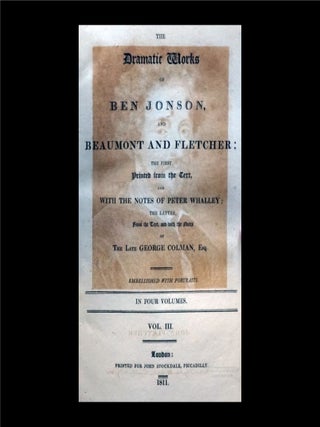 The Dramatic Works of Ben Jonson, and Beaumont & Fletcher (Four Volumes)