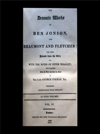 The Dramatic Works of Ben Jonson, and Beaumont & Fletcher (Four Volumes)