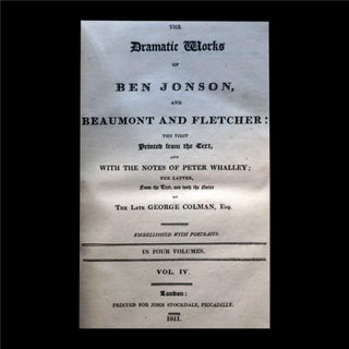 The Dramatic Works of Ben Jonson, and Beaumont & Fletcher (Four Volumes)