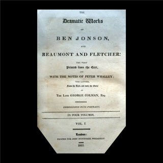 The Dramatic Works of Ben Jonson, and Beaumont & Fletcher (Four Volumes)
