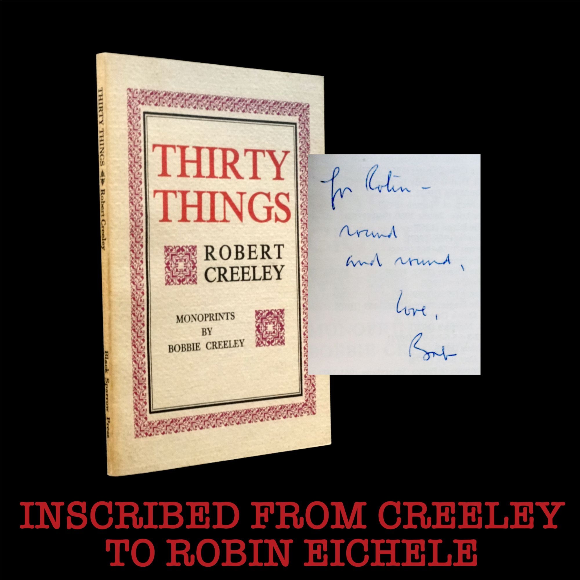 Thirty Things | Robert Creeley, Bobbie Creeley | First Trade Softcover ...