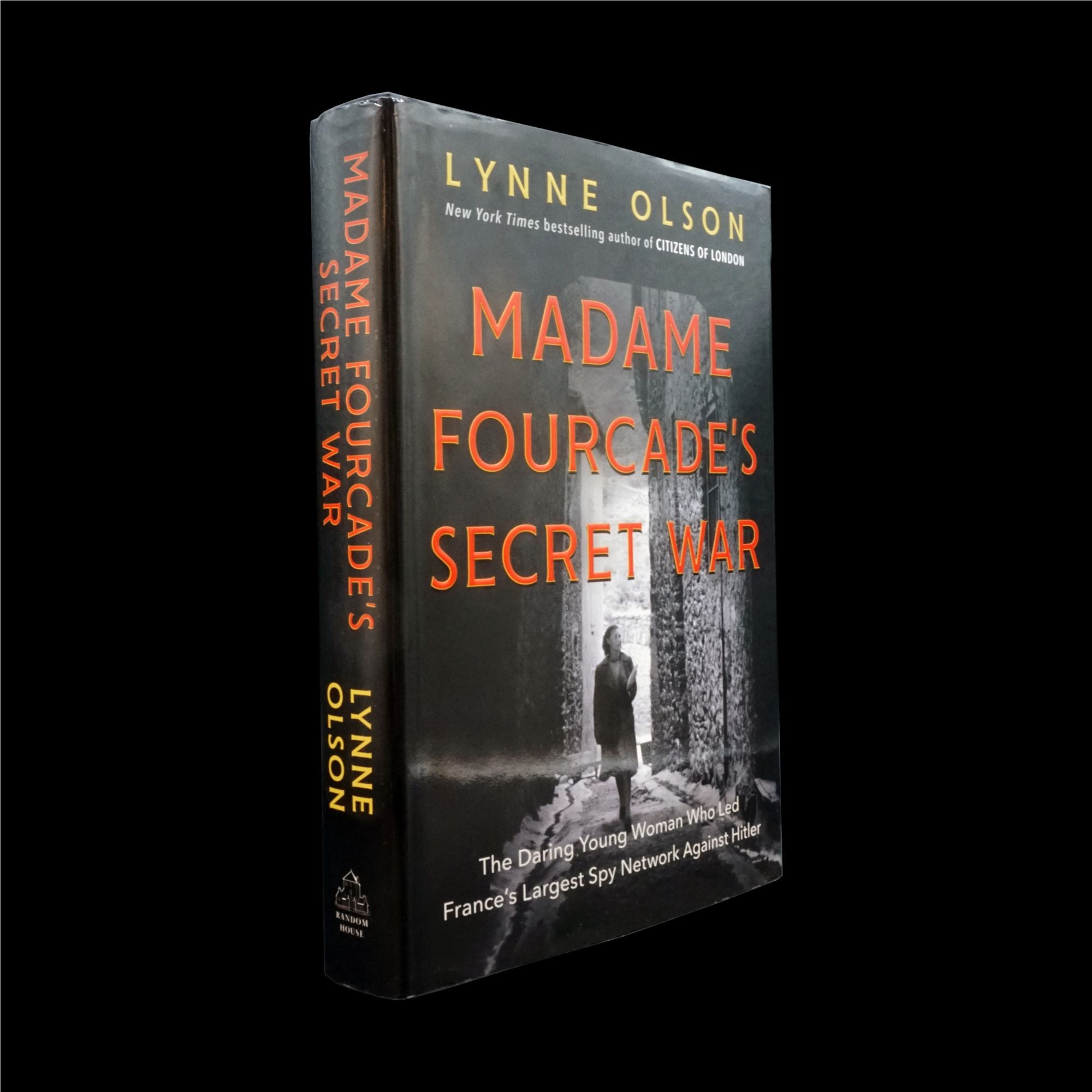 Madame Fourcade's Secret War: The Daring Young Woman Who Led France's  Largest Spy Network Against Hitler | Lynne Olson, Marie-Madeleine Fourcade  | First Edition