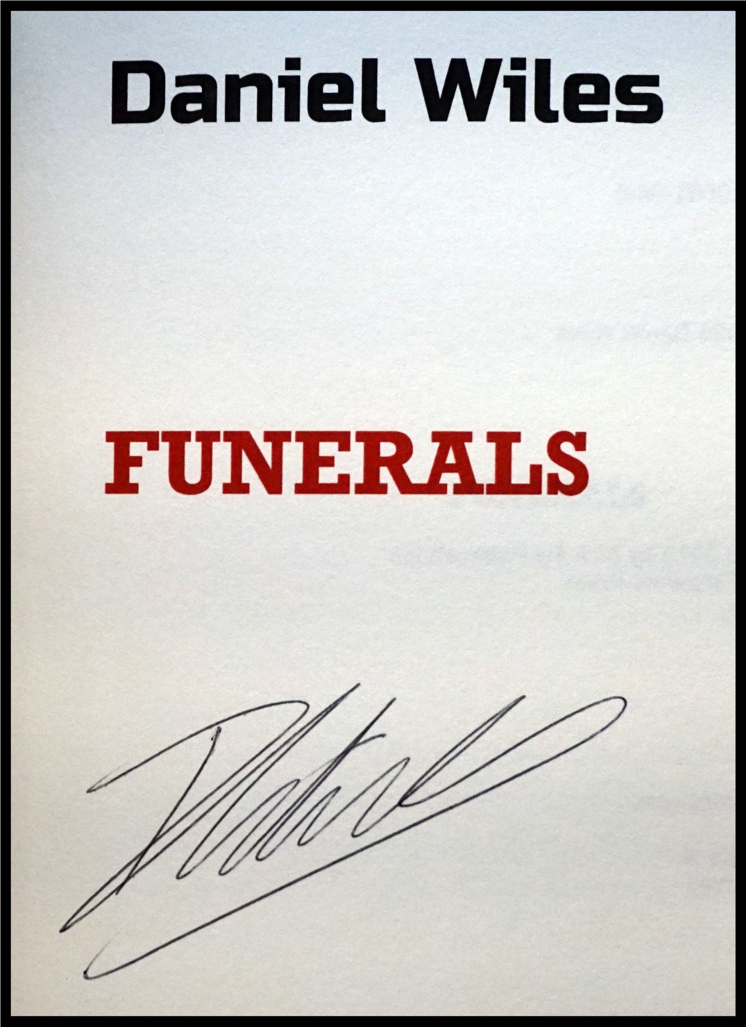 Funerals | Daniel Wiles | Numbered Limited Edition