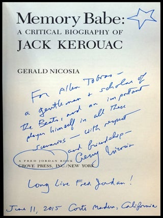 Memory Babe: A Critical Biography of Jack Kerouac with: Ephemera