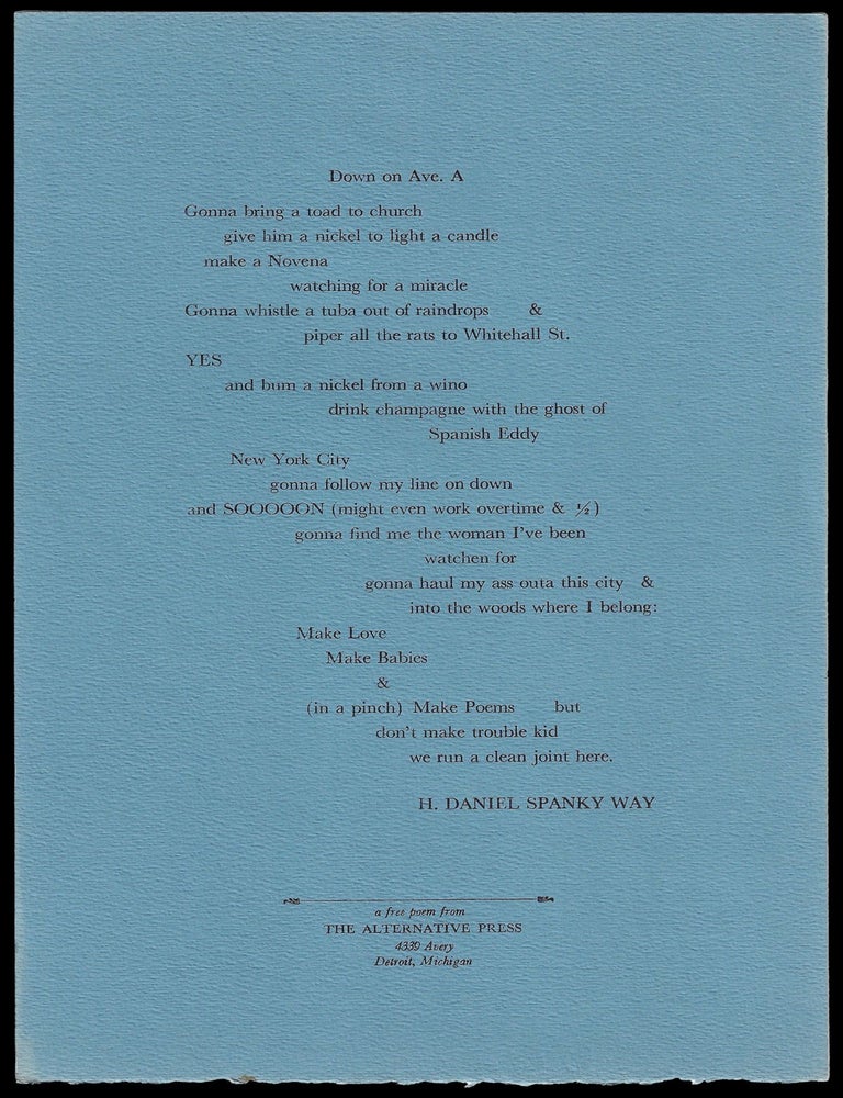 Item #6951] Broadside: "Down on Ave. A". H. Daniel Spanky Way