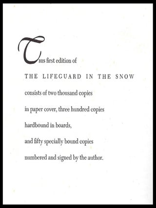 The Lifeguard in the Snow with: Ephemera