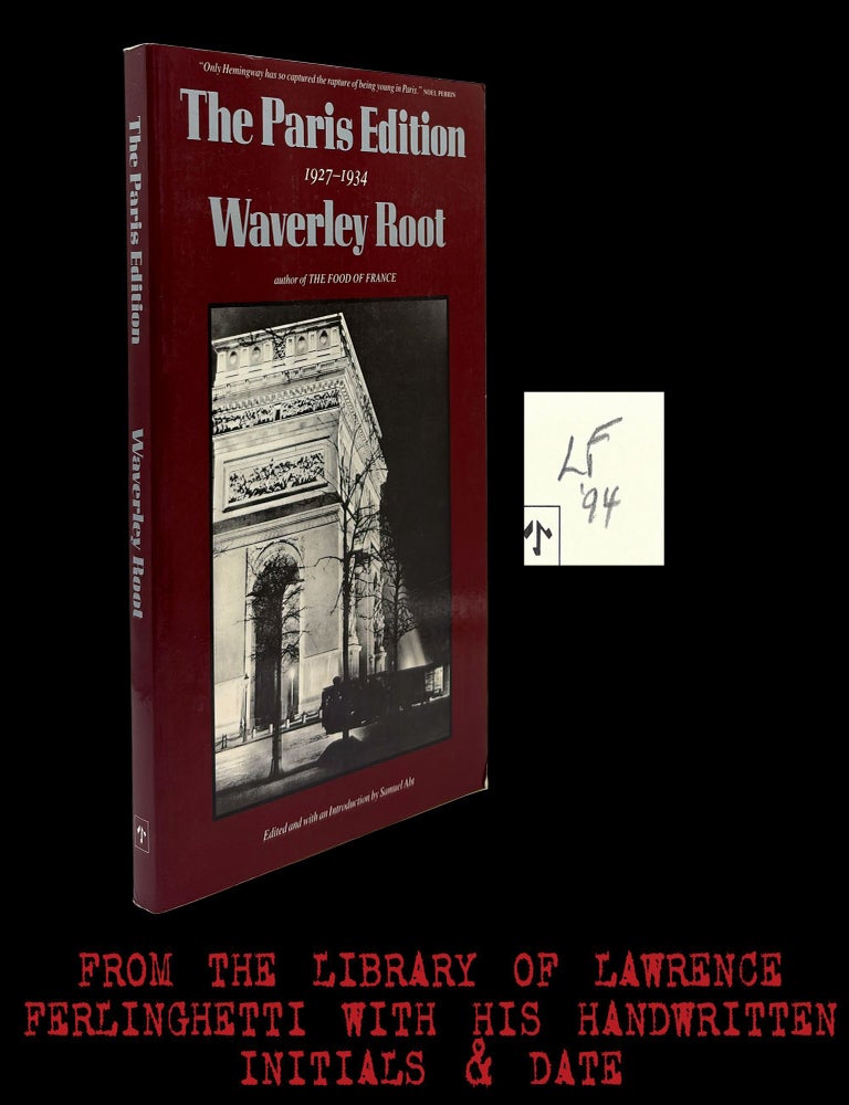 Item #8176] The Paris Edition: 1927-1934. Waverley Root, Lawrence Ferlinghetti
