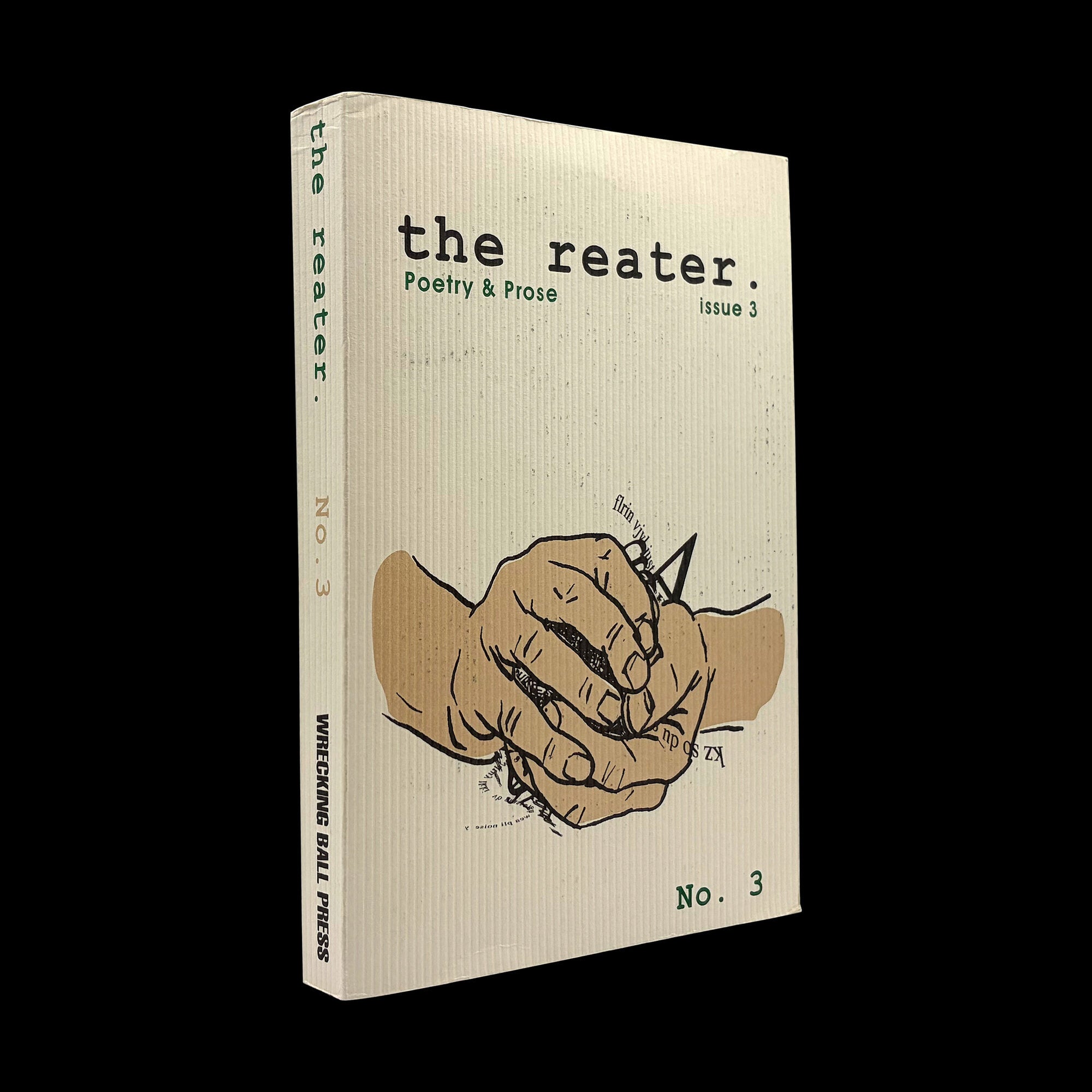 The Reater No. 3 1999 with: Ephemera | Shane Rhodes, Charles Bukowski ...