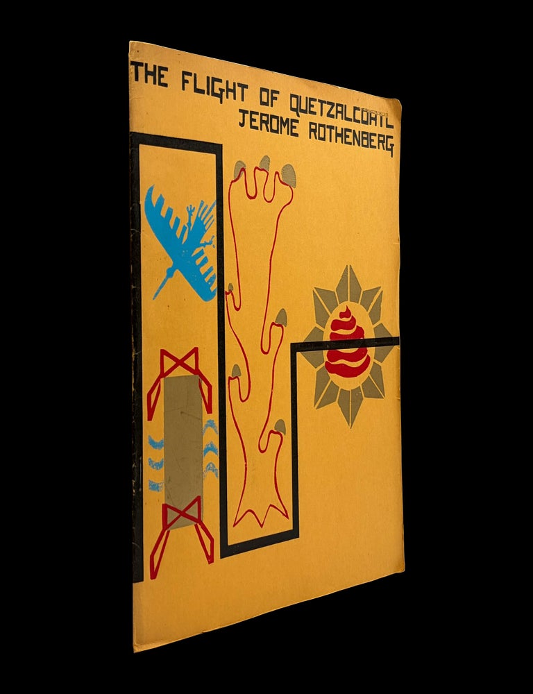 [Item #9088] The Flight of Quetzalcoatl. Jerome Rothenberg.