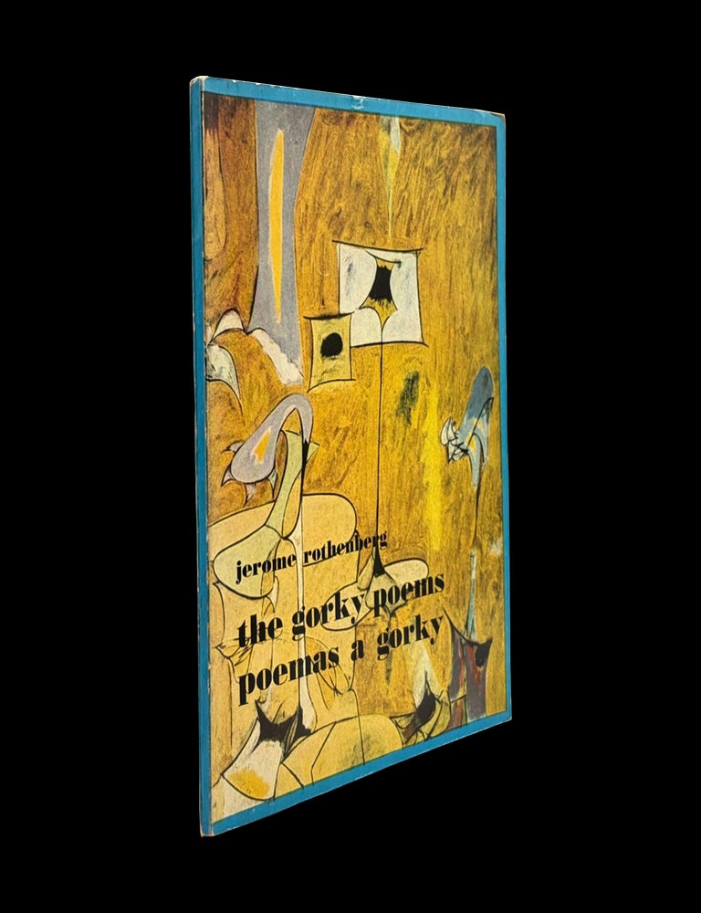 Item #9092] The Gorky Poems/ Poemas a Gorky. Jerome Rothenberg