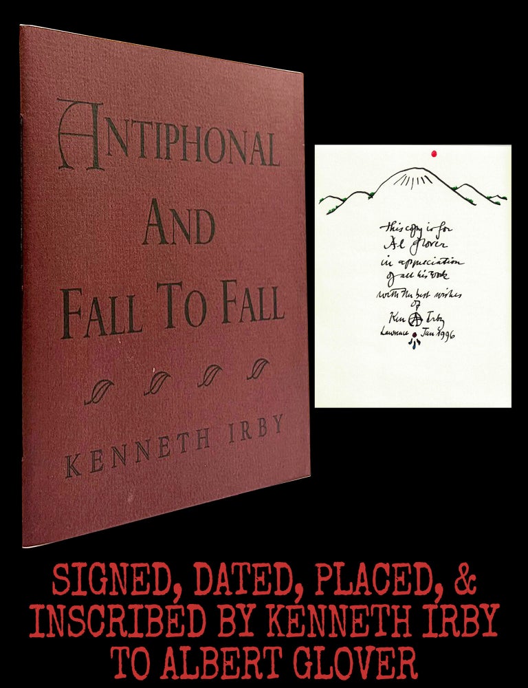 Item #9167] Antiphonal and Fall to Fall with: Ephemera. Kenneth Irby, Albert Glover