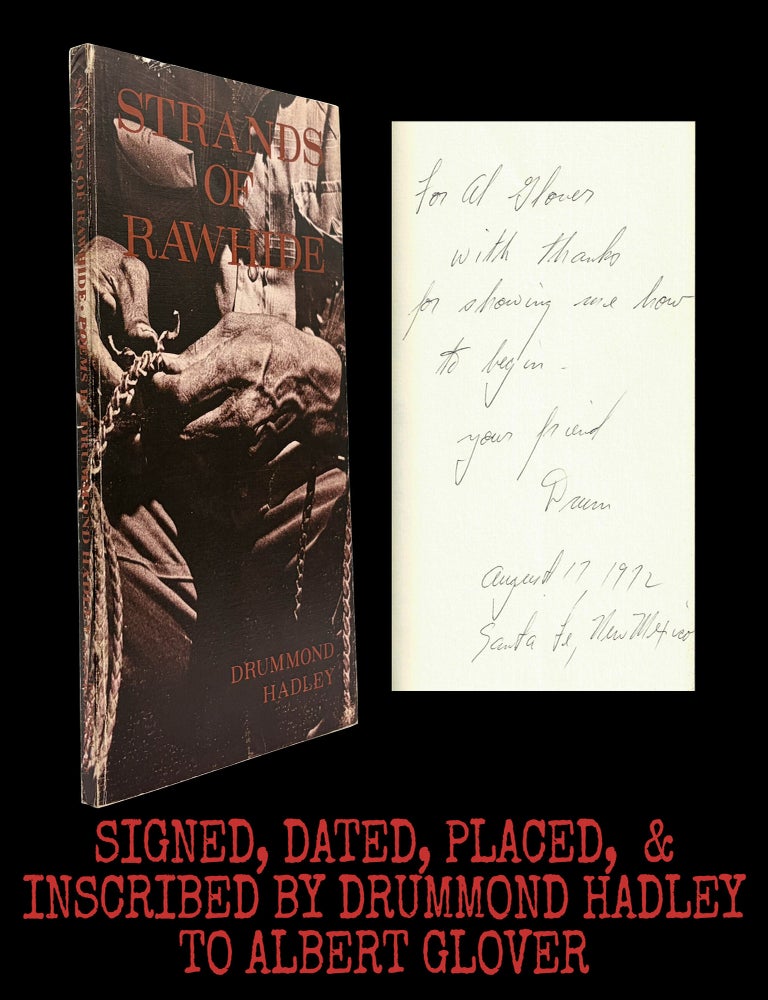 Item #9169] Strands of Rawhide. Drummond Hadley, Albert Glover