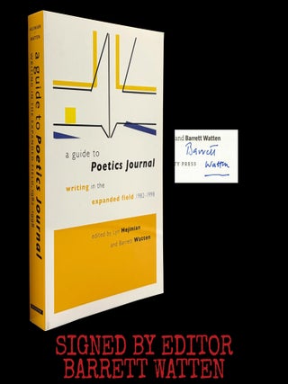A Guide to Poetics Journal: Writing in the Expanded Field 1982-1998