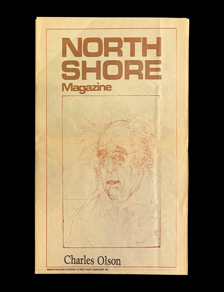 [Item #9196] North Shore Magazine Vol. 14 No. 2 (January 13, 1979 - Charles Olson Issue). Tom Meade, Peter Anastas, George F. Butterick, Charles Olson.