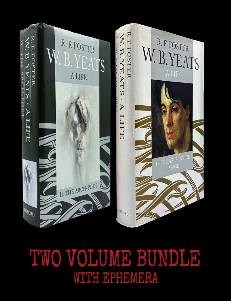 Item #9198] W.B. Yeats: A Life (Two Volumes) with: Ephemera. R. F. Foster, William Butler...