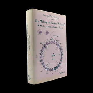 The Making of Yeats's 'A Vision': A Study of the Automatic Script (Two Volumes) with: Ephemera