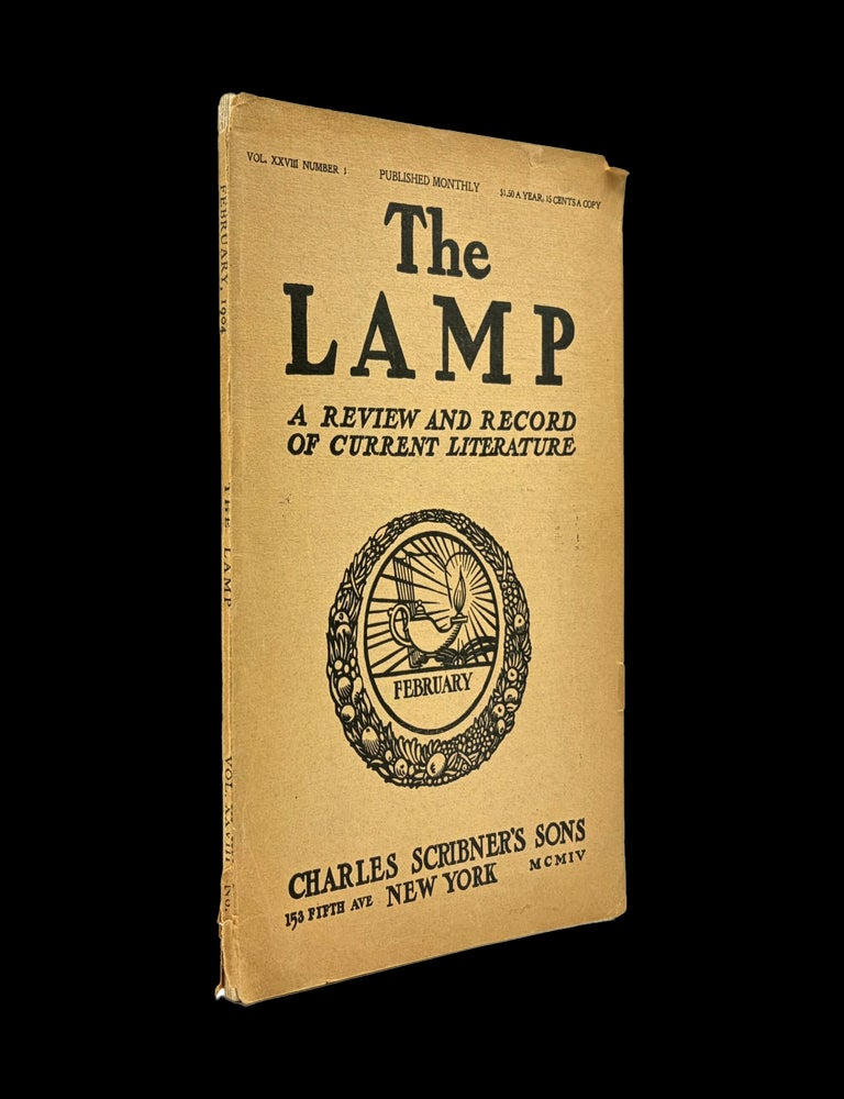 Item #9202] The Lamp: A Review and Record of Current Literature Vol. XXVIII No. 1 (February...