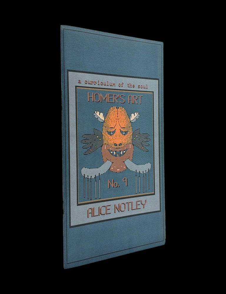 [Item #9203] Homer's Art (A Curriculum of the Soul No. 9, 1990). Charles Olson, Albert Glover.