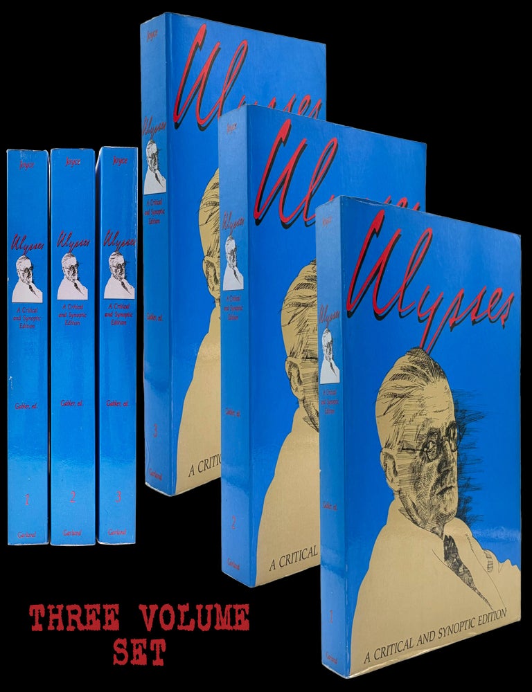 Item #9218] Ulysses: A Critical and Synoptic Edition (Three Volumes). James Joyce, Hans Walter...