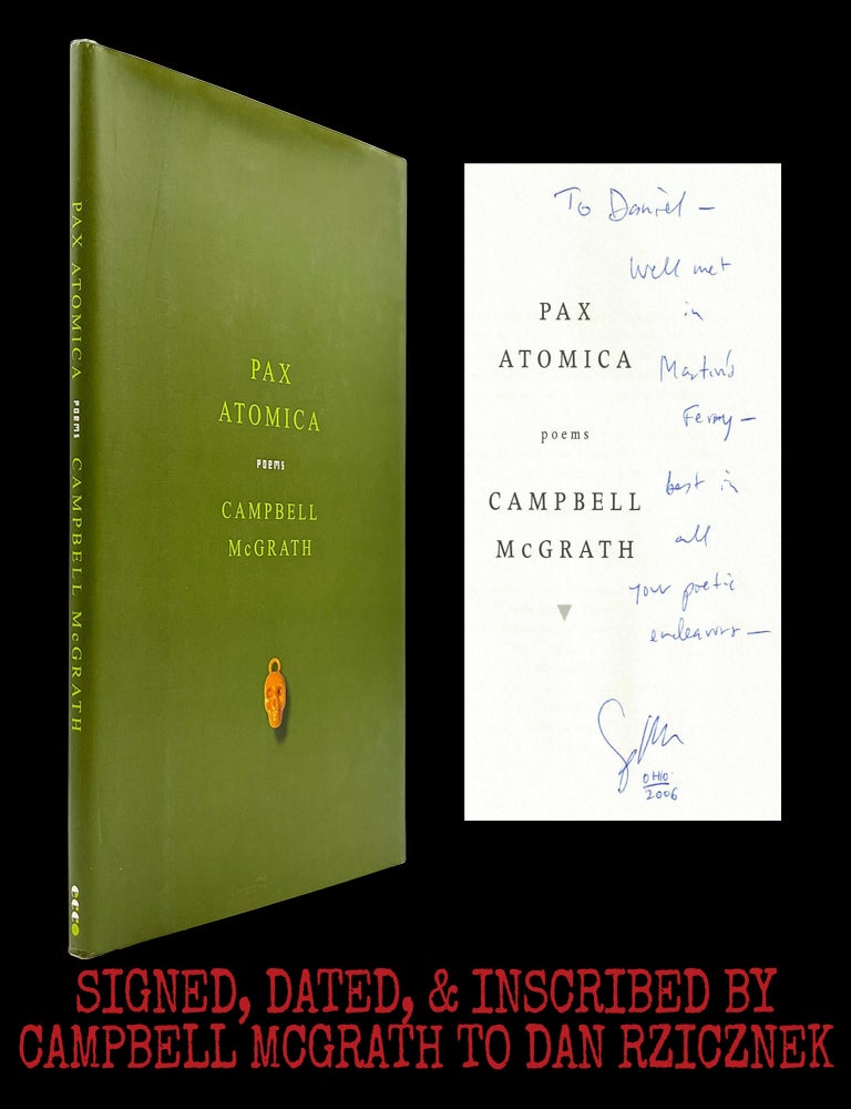 [Item #9252] Pax Atomica: Poems. Campbell McGrath.