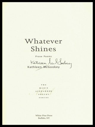 Whatever Shines: Prose Poems