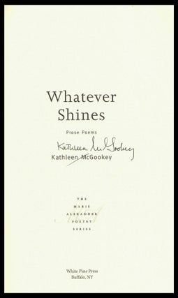 Whatever Shines: Prose Poems