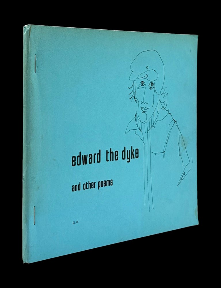 [Item #9265] Edward the Dyke and Other Poems. Judy Grahn.