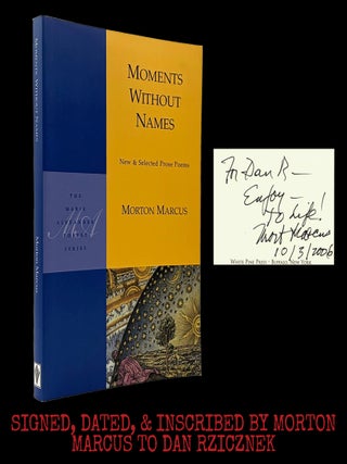 Moments Without Names: New & Selected Prose Poems