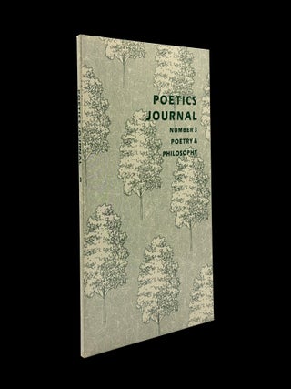 Poetics Journal No. 3 (Poetry & Philosophy, May 1983