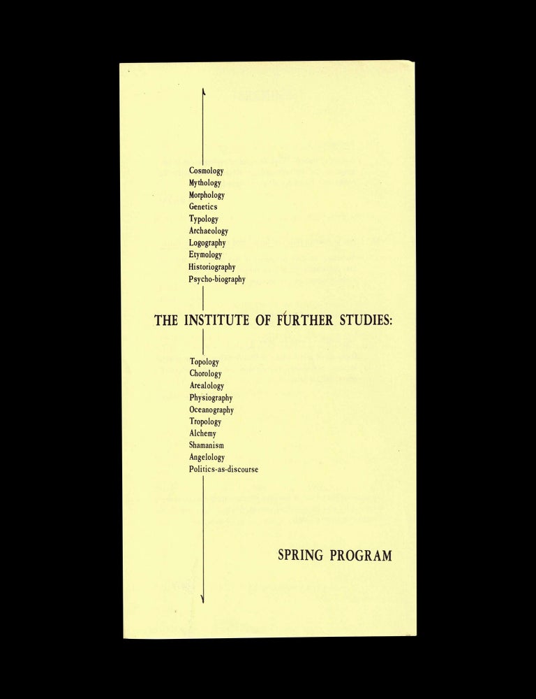 Item #9369] The Institute of Further Studies: Spring Program (1967). George F. Butterick, Robert...
