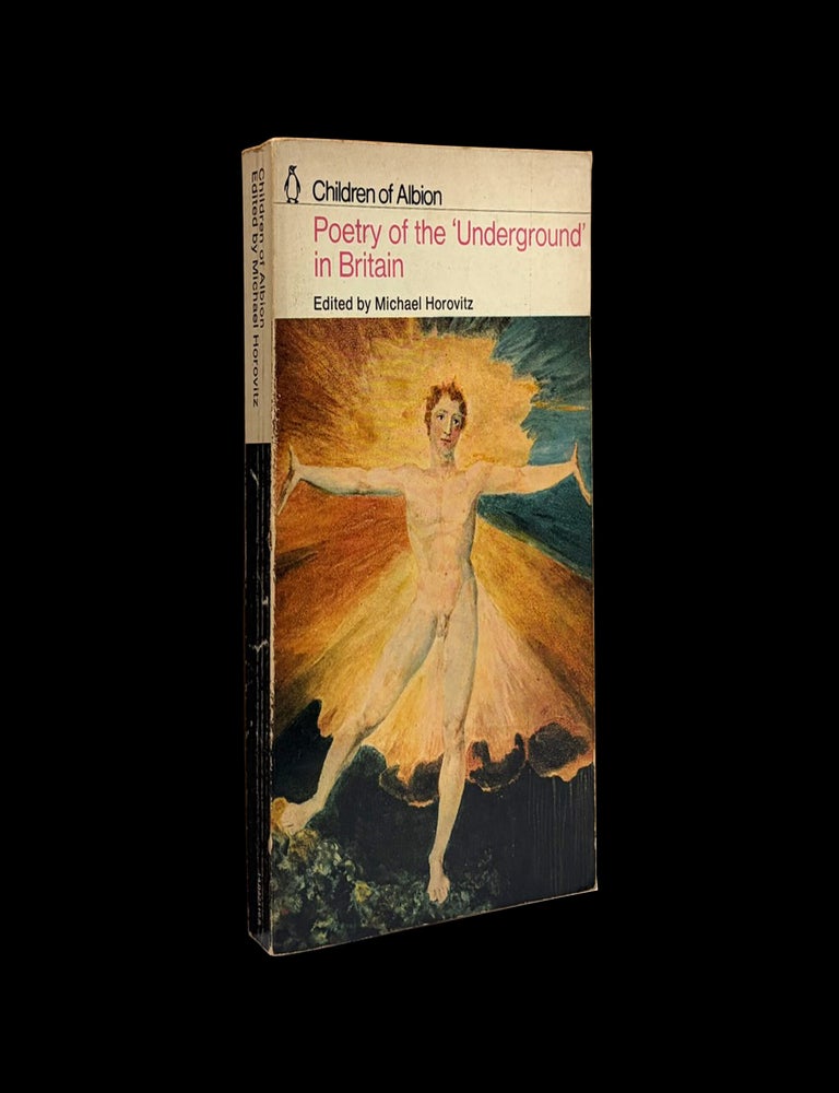Item #9378] Children of Albion: Poetry of the 'Underground' in Britain. Michael...