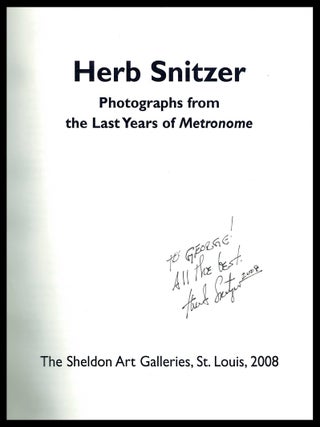 Herb Snitzer: Photographs from the Last Years of Metronome