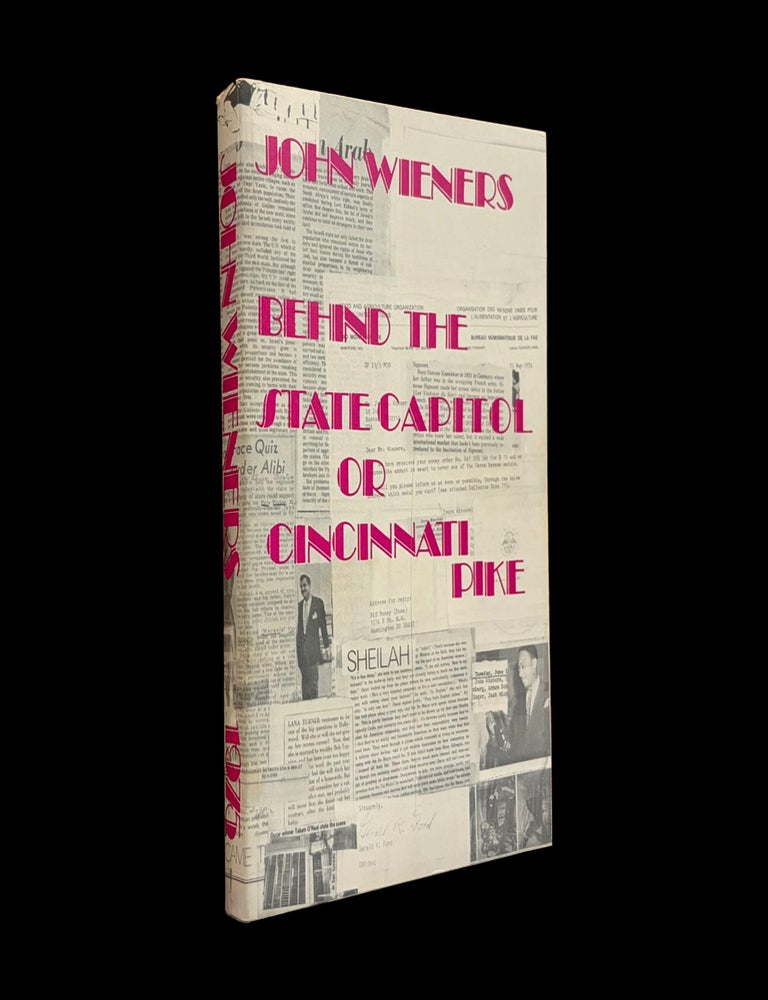 Item #9450] Behind the State Capitol or Cincinnati Pike. John Wieners