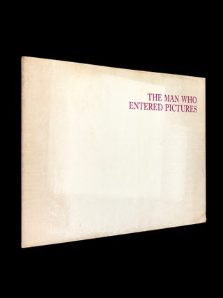 The Man Who Entered Pictures