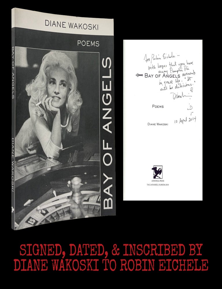 [Item #9498] Bay of Angels: Poems. Diane Wakoski.
