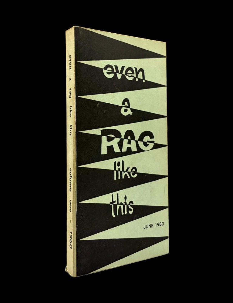 [Item #9507] Even a Rag Like This Vol. 1 (June 1960). Albert Glover, Duncan McNaughton.